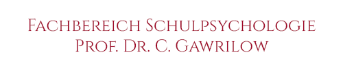 Universität Tübingen Fachbereich Schulpsychologie Prof. Dr. C. Gawrilow